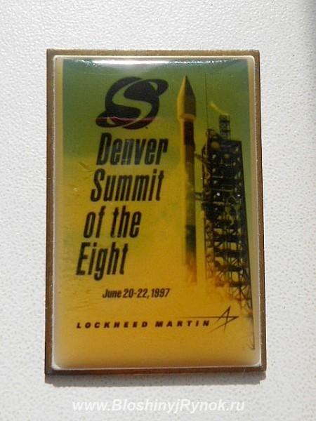 Памятный значок Denver Summit of the Eight 1997. Россия, Московская область, Подольск